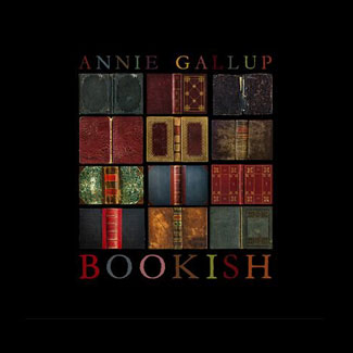 Annie Gallup: Bookish